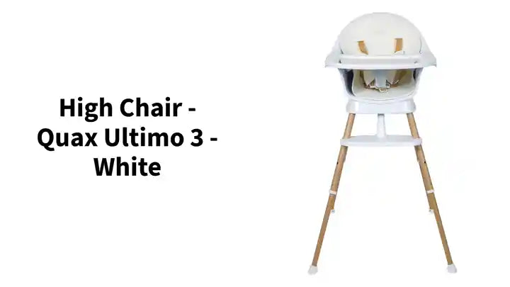 High Chair - Quax Ultimo 3 - White by@Outfy