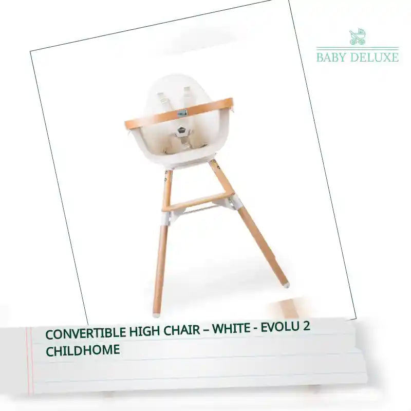 Convertible High Chair &ndash; White - Evolu 2 Childhome by@Outfy