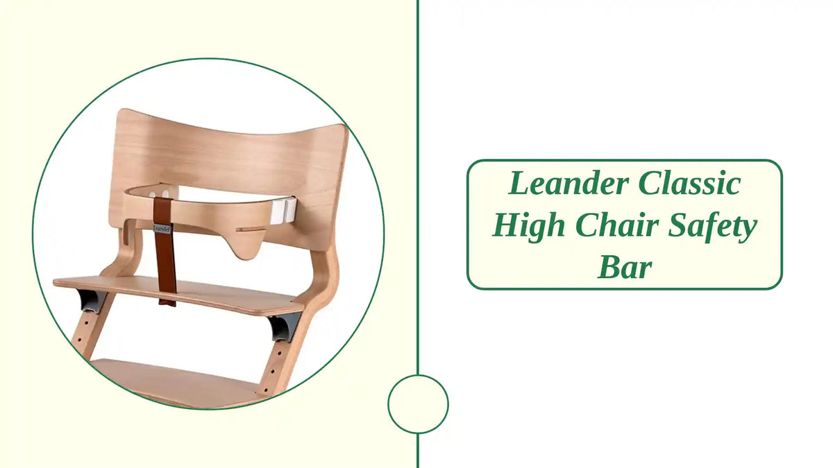 Leander Classic High Chair Safety Bar by@Outfy